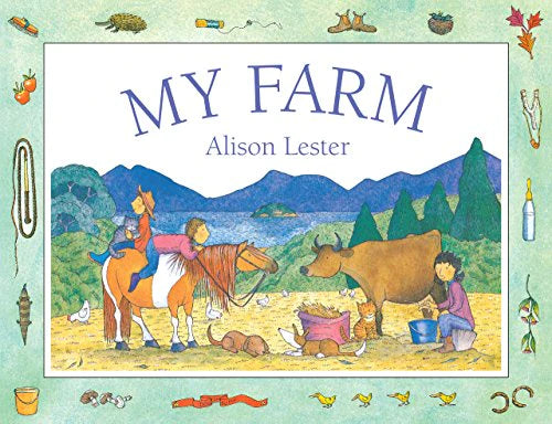 MY FARM  - Alison Lester